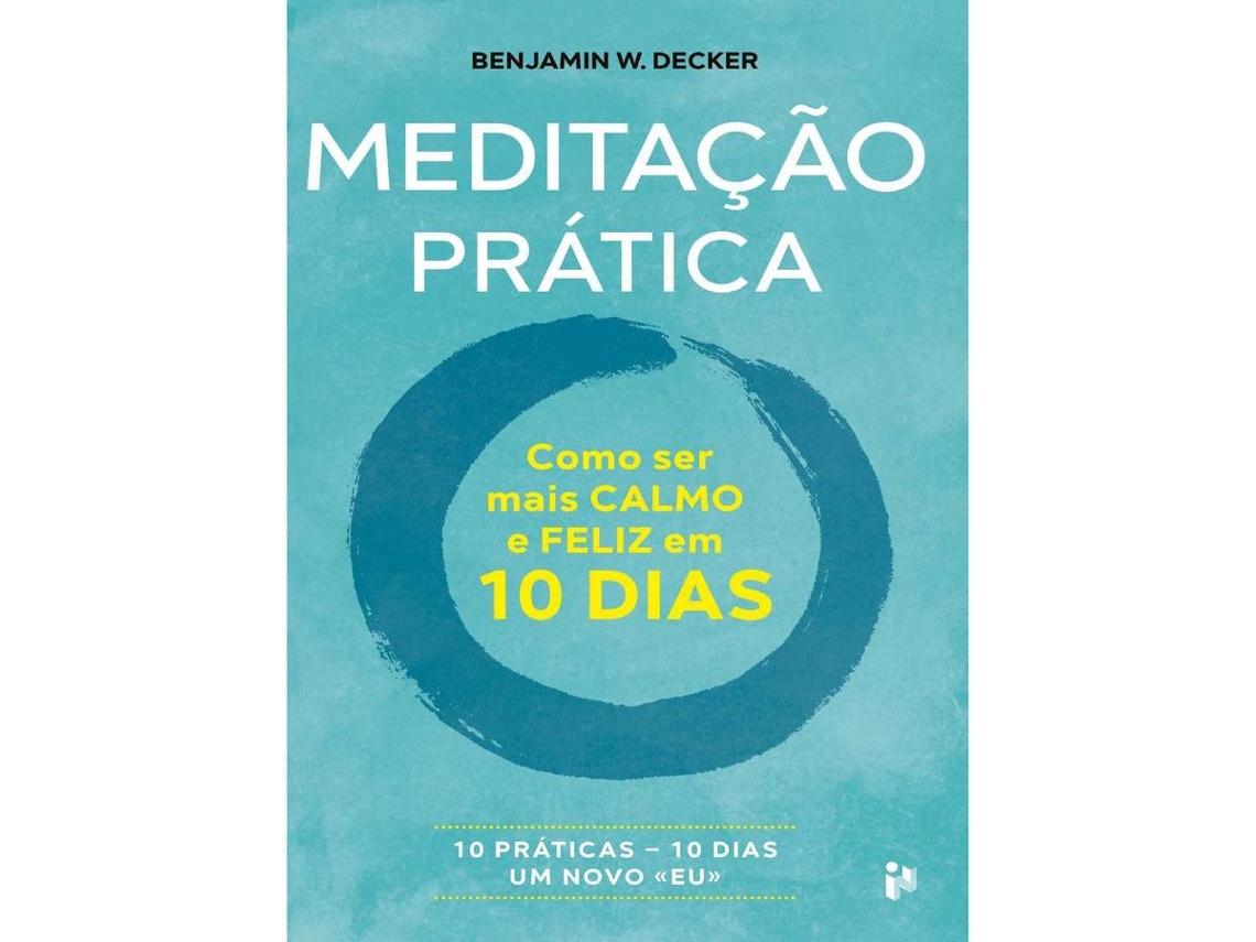 Livro Meditação Prática de Benjamin W Decker (Inglês)