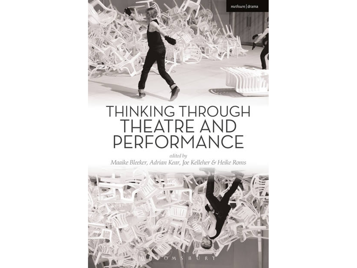 Livro Thinking Through Theatre and Performance (Inglês)