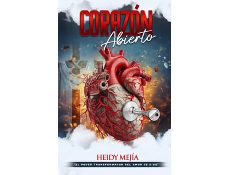 Livro Corazón Abierto El Poder Transformador del Amor de Dios de Heidy Mejia (Inglês)