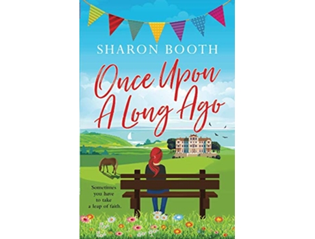 Livro Once Upon a Long Ago A Kearton Bay Novel de Sharon Booth (Inglês)