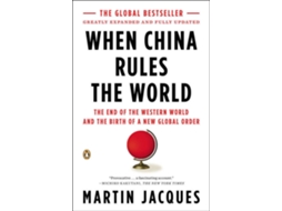 Livro When China Rules The World de Martin Jacques