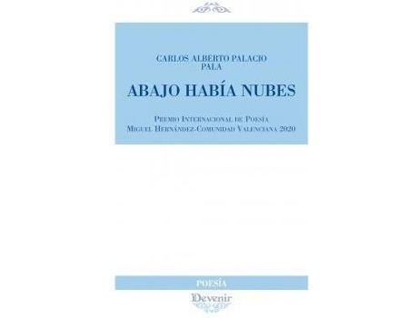 Livro Abajo había nubes de Carlos Alberto Palacio Pala (Espanhol)