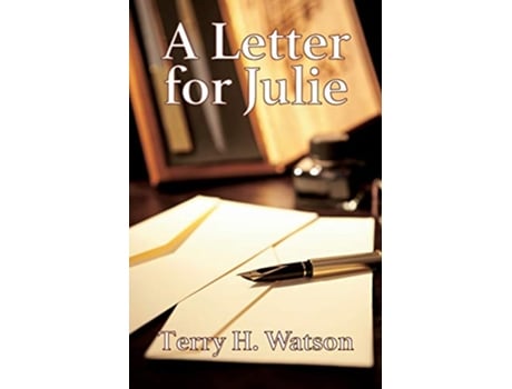 Livro A Letter for Julie Julie Sinclair Investigates Novella de Terry H Watson (Inglês)