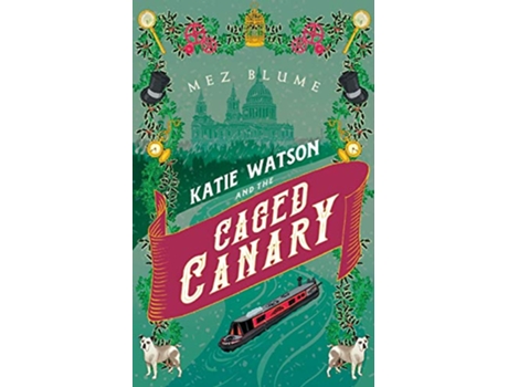 Livro Katie Watson and the Caged Canary Katie Watson Mysteries in Time de Mez Blume (Inglês)