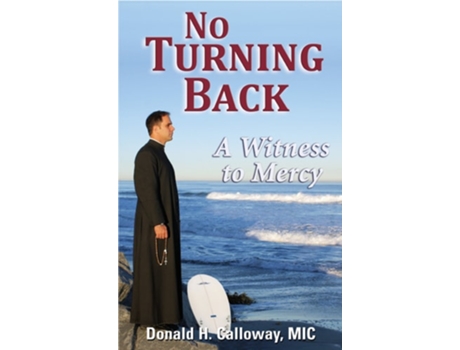 Livro No Turning Back de Donald H Calloway (Inglês)