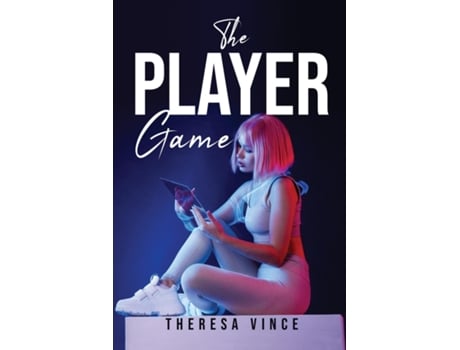 Livro The Player Game De Theresa Vince (inglês)