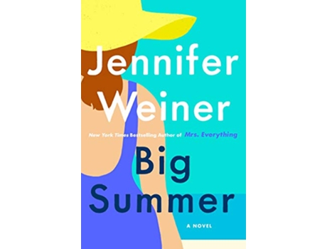 Livro Big Summer de Jennifer Weiner (Inglês - Capa Dura)