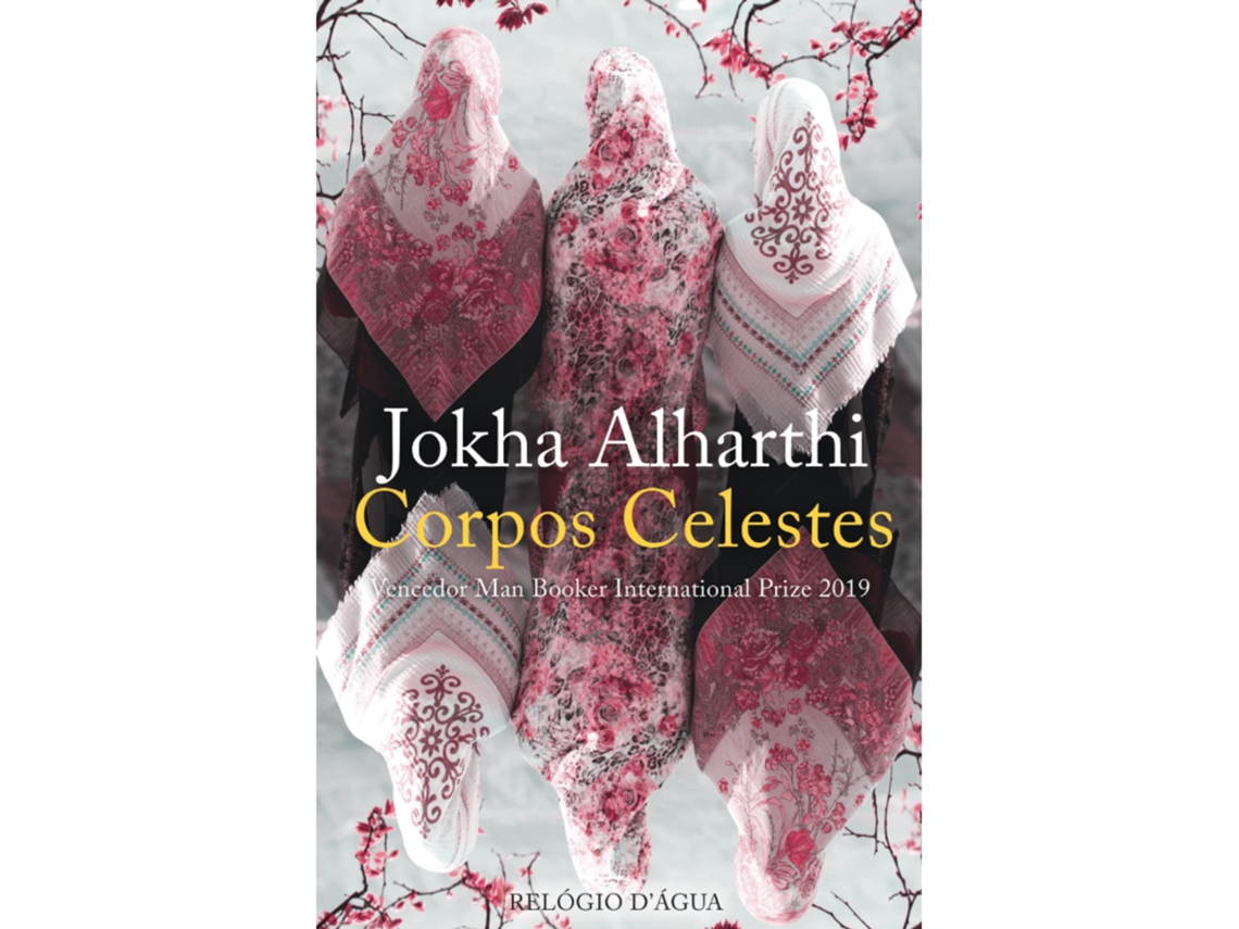Corpos Celestes De Jokha Alharthi