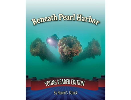 Livro Beneath Pearl Harbor Young Reader Edition de Naomi Blinick (Inglês)