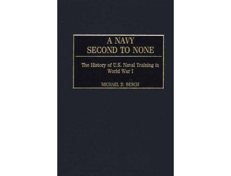 Livro a navy second to none de michael d. besch (inglês)