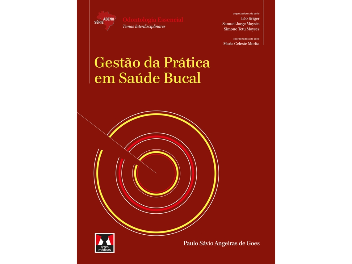 Livro Gestão Da Prática Em Saúde Bucal