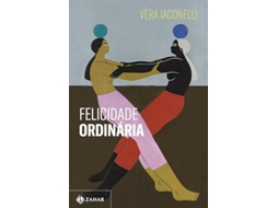 Livro Felicidade Ordinária de Vera Iaconelli (Português)