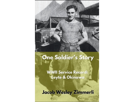 Livro One Soldiers Story de Jacob Wesley Zimmerli (Inglês)