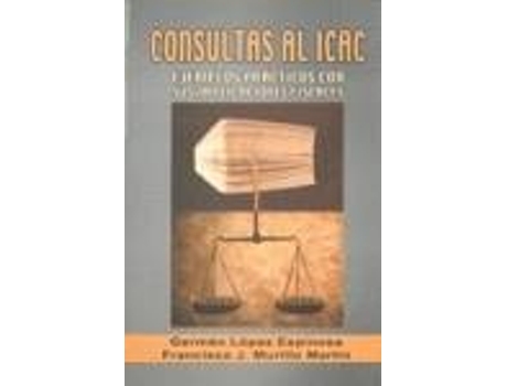 Livro Consultas Al Icac de Germán López Espinosa (Espanhol)