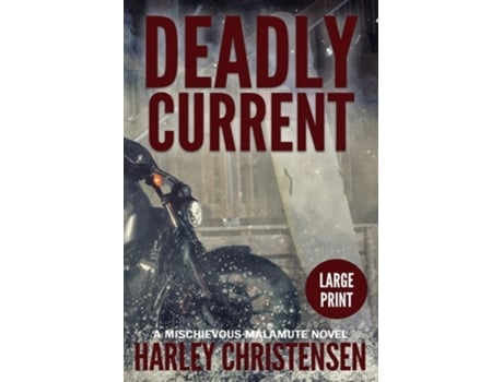 Livro Deadly Current Large Print De Harley Christensen (inglês)
