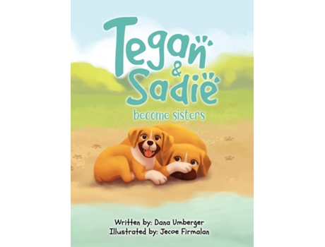 Livro Tegan and Sadie Become Sisters de Dana Umberger (Inglês)