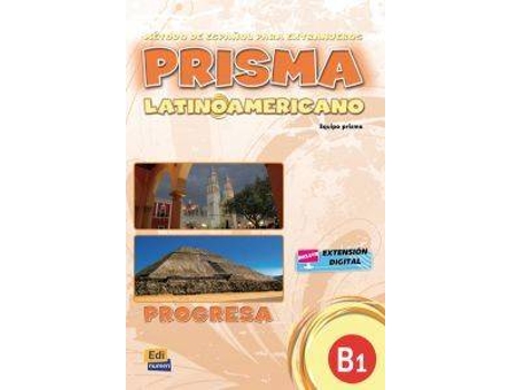 Manual Escolar Prisma Latinoamericano B1.Libro Alumno de Vários Autores