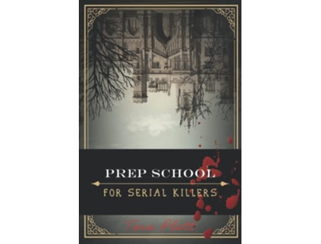 Livro Prep School for Serial Killers de Tara Platt (Inglês)