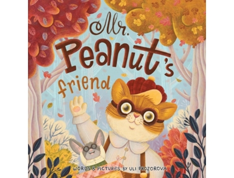 Livro Mr. Peanuts Friend de Uli Prozorova (Inglês)