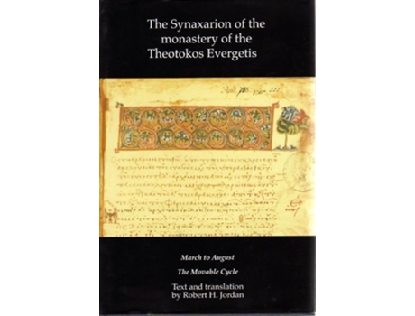 Livro SYNAXARION OF THE MONASTERY OF THE THEOT de ROBERT H JORDAN (Inglês - Capa Dura)