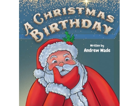 Livro A Christmas Birthday De Andrew Wade (inglês - Capa Dura)