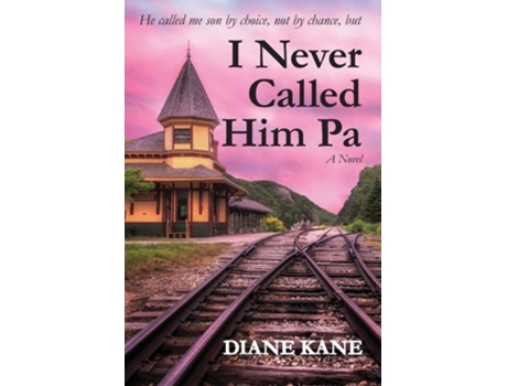 Livro I Never Called Him Pa de Diane Kane (Inglês)