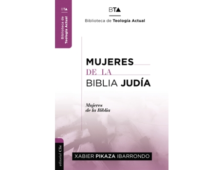 Livro Mujeres de la Biblia Judia de Xabier Pikaza Ibarrondo (Espanhol)