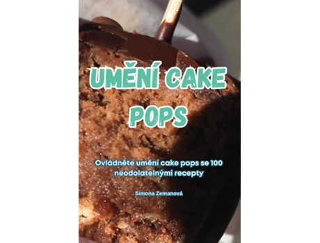 Livro UMENÍ CAKE POPS de Simona Zemanová (Inglês)