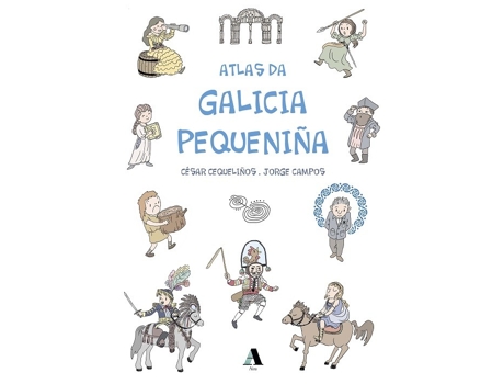 Livro Atlas Da Galicia Pequeniña de César Lorenzo Gil (Galego)