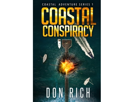 Livro Coastal Conspiracy de Don Rich (Inglês)