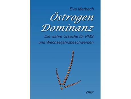 Livro ÖstrogenDominanz German Edition de Eva Marbach (Alemão)