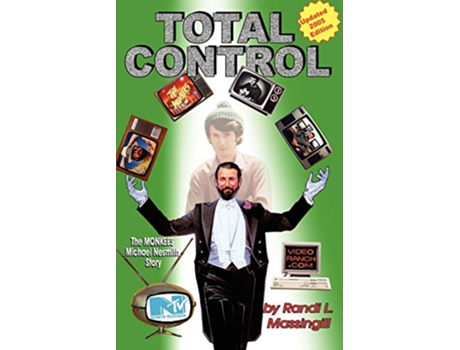 Livro Total Control The Monkees Michael Nesmith Story de Randi L Massingill (Inglês)