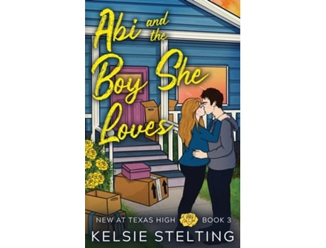 Livro Abi And The Boy She Loves De Kelsie Stelting (inglês)