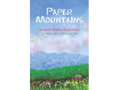 Livro Paper Mountains 2020 Seabeck Haiku Getaway Anthology de Haiku Northwest (Inglês)