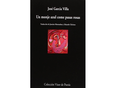 Livro Un Monje Azul Come Pasas Rosas de José Garcia Villa (Espanhol)