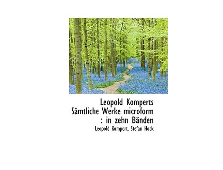 Livro Leopold Komperts Samtliche Werke Microform In Zehn Banden German Edition de Leopold Kompert Stefan Hock (Alemão)
