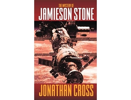 Livro The Mystery Of Jamieson Stone De Jonathan Cross (inglês - Capa Dura)
