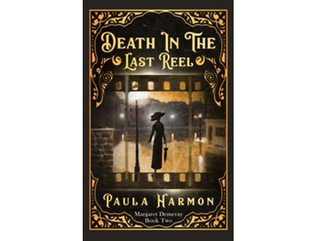 Livro Death In The Last Reel de Paula Harmon (Inglês)