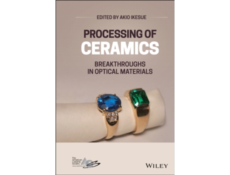Livro processing of ceramics - breakthroughs in optical materials de a ikesue (inglês)