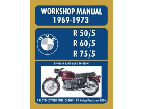 Livro BMW MOTORCYCLES 1969-1973 R50/5 R60/5 R75/5 WORKSHOP MANUAL de Floyd Clymer (Inglês)