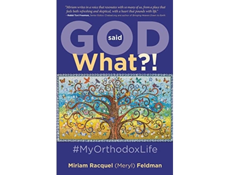 Livro God Said What MyOrthodoxLife de Miriam Racquel Meryl Feldman (Inglês)