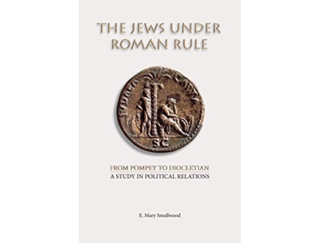 Livro Jews Under Roman Rule de E Mary Smallwood (Inglês)