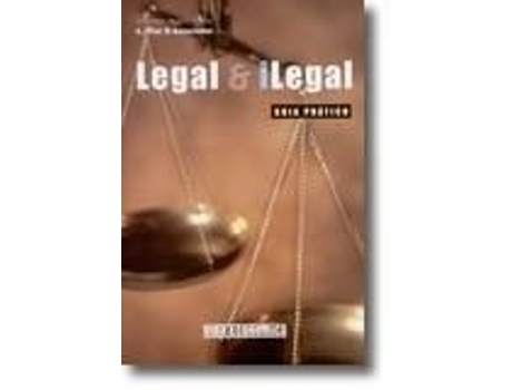 Legal & Ilegal - Guia Prático