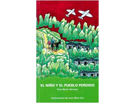 Livro El Niño Y El Pueblo Perdido de Pere Marti I Bertran (Espanhol)