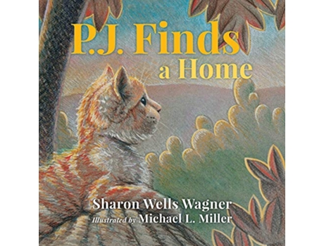 Livro PJ Finds a Home de Sharon Wells Wagner (Inglês)