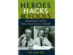Livro Heroes, Hacks, and Fools de Ted Van Dyk (Inglês)