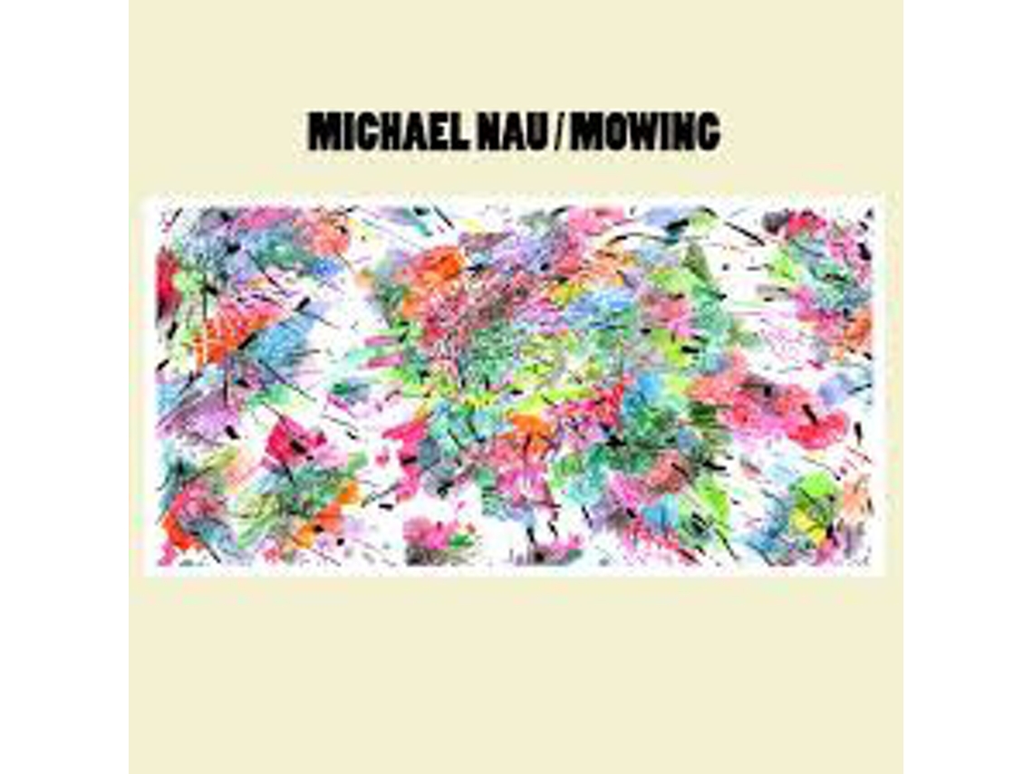 CD Michael Nau - Mowing