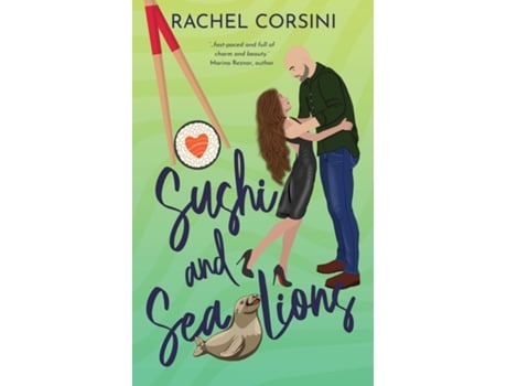 Livro Sushi and Sea Lions de Rachel Corsini (Inglês)