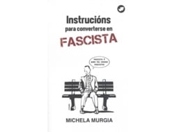 Livro Instruccions Para Converterse En Fascista de Michela Murgia
