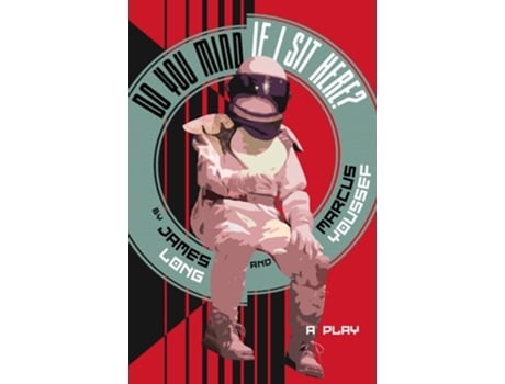 Livro Do You Mind If I Sit Here? De James Long E Marcus Youssef (inglês)